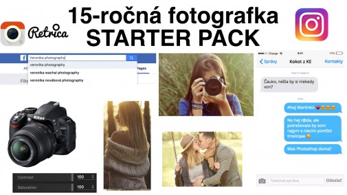 15-ročná fotografka Starter Pack